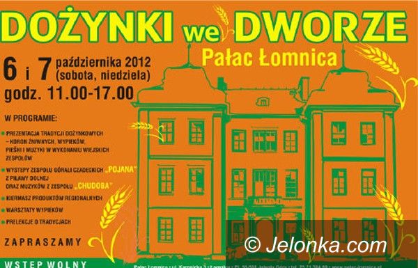 Region: W weekend pałacowe dożynki w Łomnicy