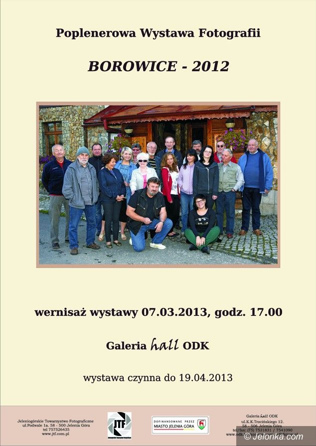 Jelenia Góra: Wernisaź wystawy "Borowice 2012" w ODK