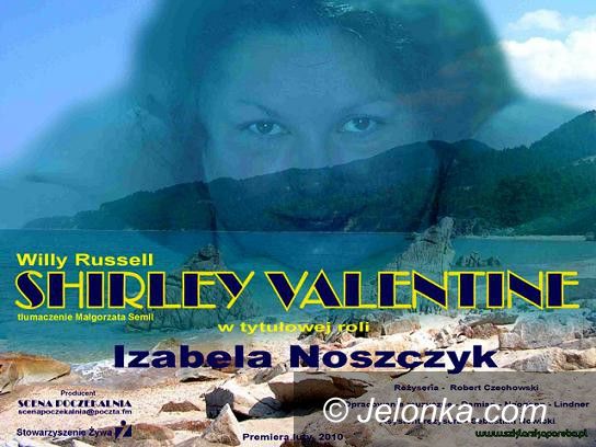 Szklarska Poręba: “Shirley Valentine” w Kaprysie