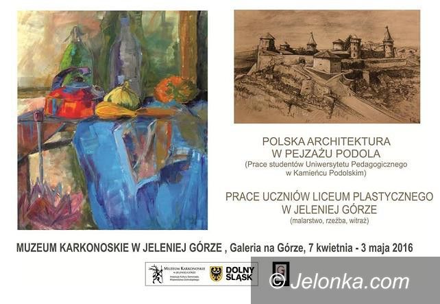 Jelenia Góra: Architektura w pejzażu Podola i prace Liceum Plastycznego