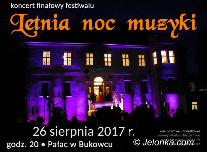 Region: Letnia noc muzyki w Pałacu Bukowiec