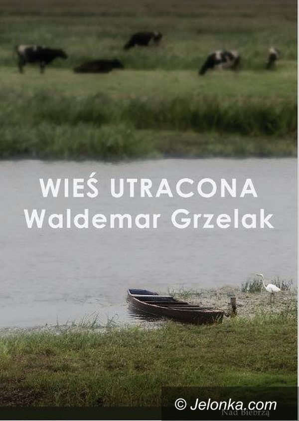 Szklarska Poręba: Dzisiaj wernisaż wystawy Waldemara Grzelaka