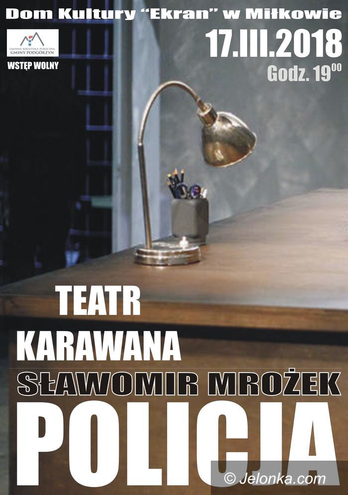 Region: Spektakl Teatru Karawana w Miłkowie