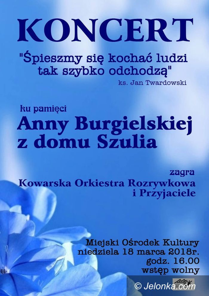 Kowary: Koncert pamięci Anny Burgielskiej w Kowarach