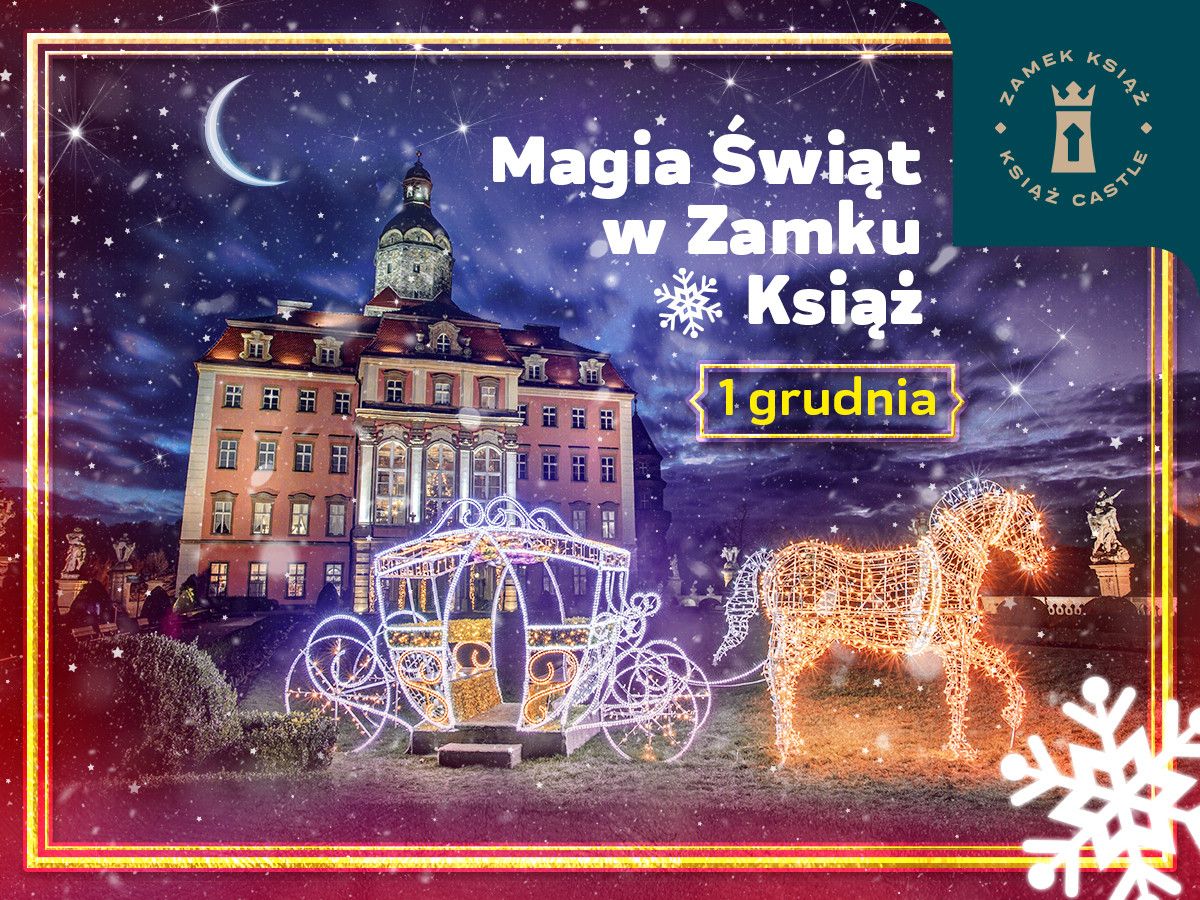 Wałbrzych: Magia świąt w Zamku Książ