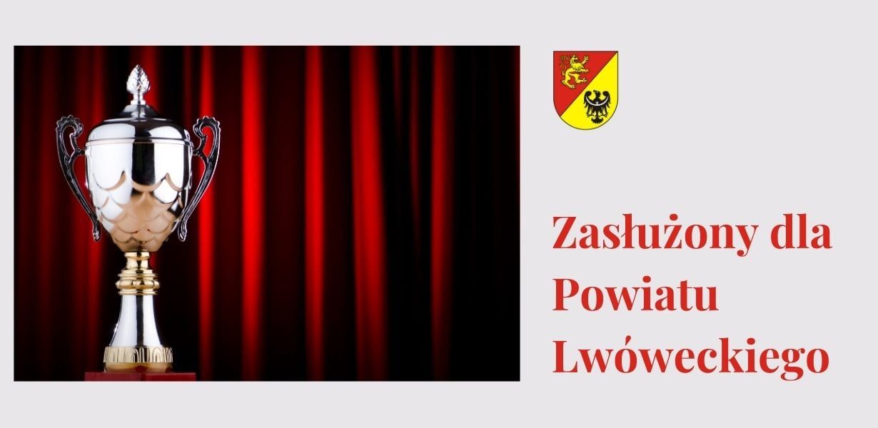 Powiat Lwówecki: Zasłużeni dla powiatu