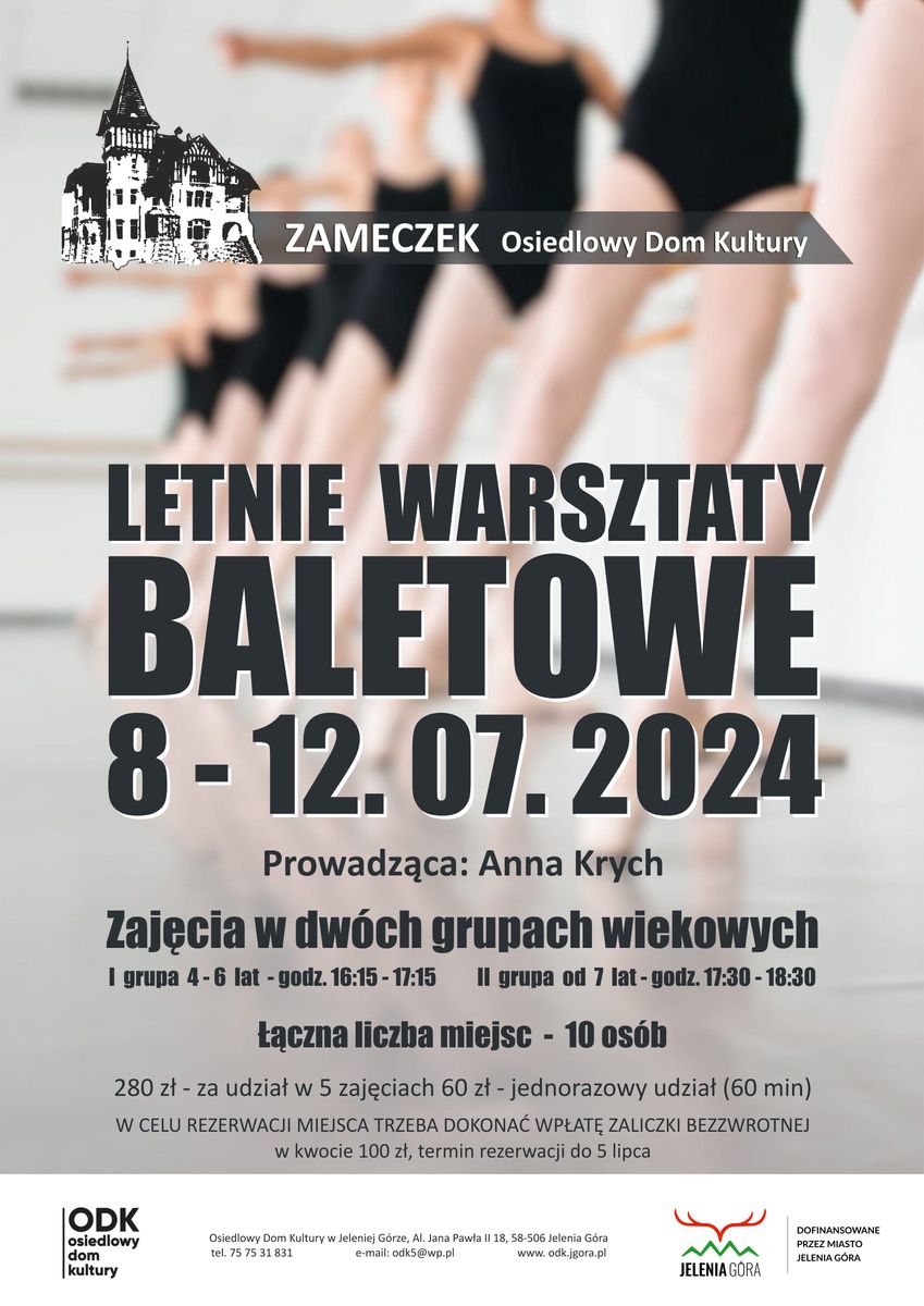 Jelenia Góra: Letnie Warsztaty Baletowe w Zameczku