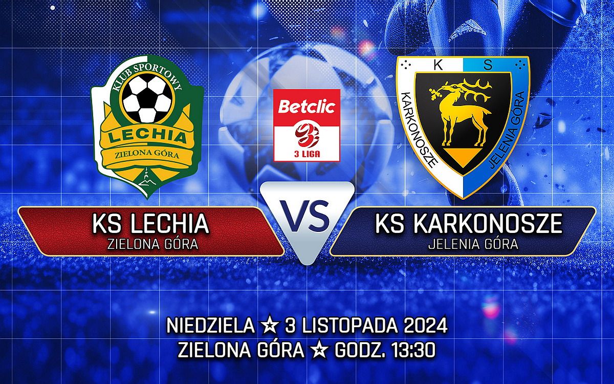 III liga: W Zielonej Górze zagrają sąsiedzi z tabeli [PLAN]