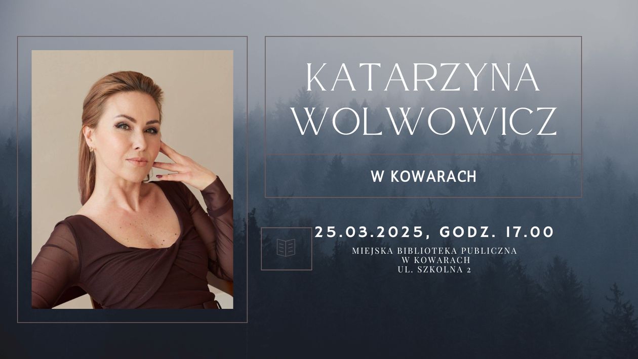 Kowary: Spotkanie z Katarzyną Wolwowicz