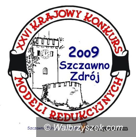 Wałbrzych, Szczawno-Zdrój: XXVI Krajowy Konkurs Modeli Redukcyjnych