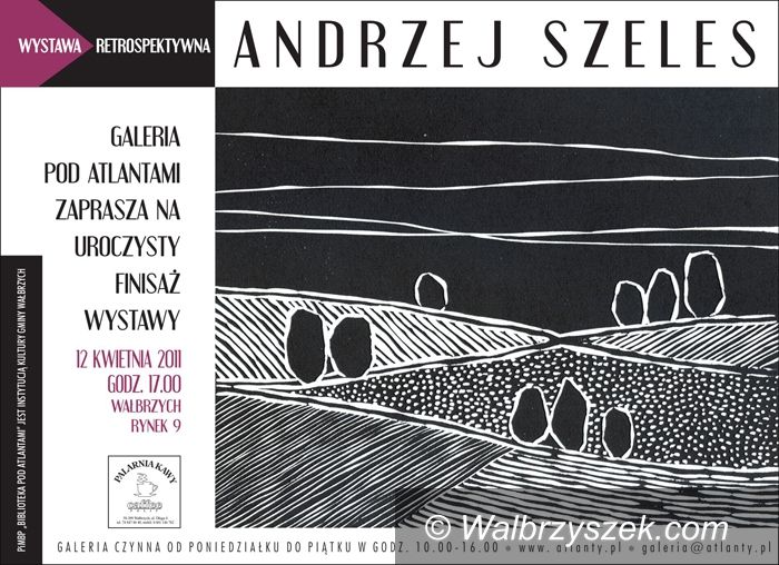 Wałbrzych: Finisaż wystawy Andrzeja Szelesa