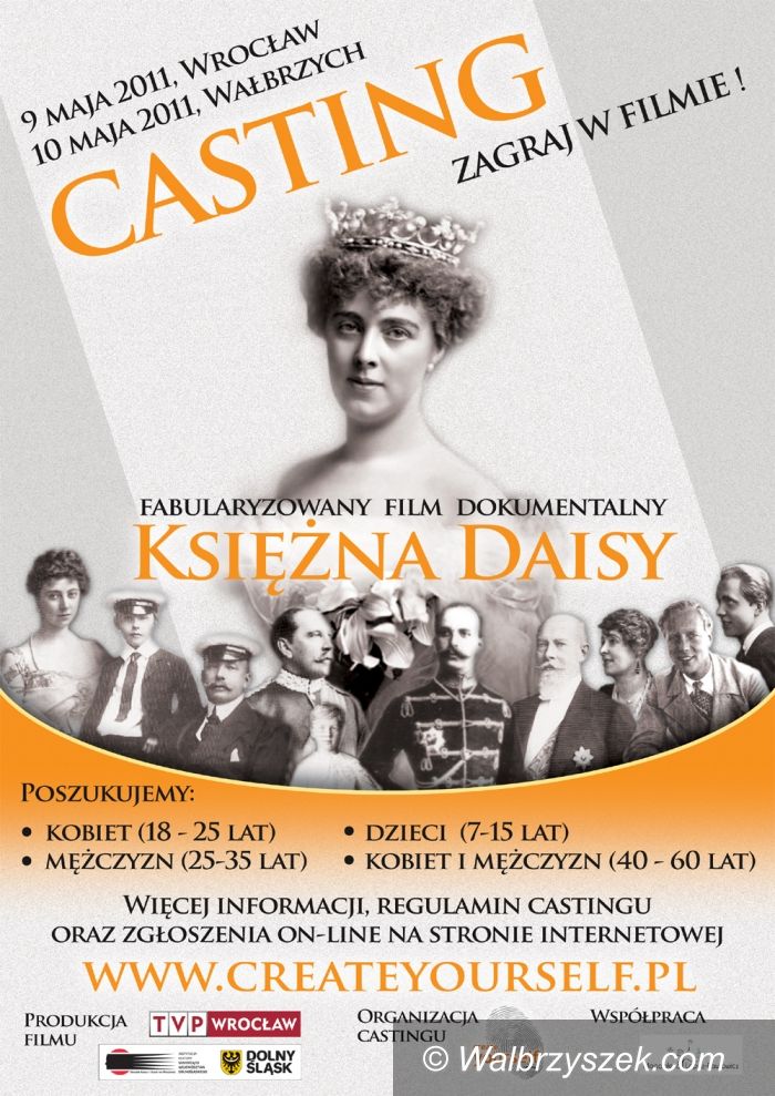 Wałbrzych: Zagraj w filmie o księżnej Daisy! Castingi we Wrocławiu i w Wałbrzychu