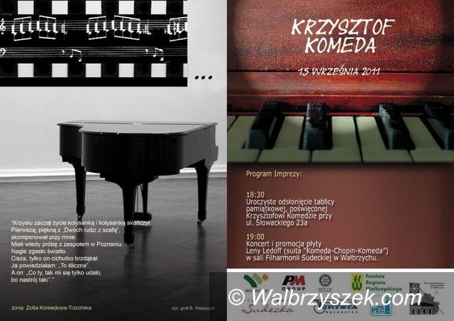 Wałbrzych: Tablica i koncert ku pamięci Krzysztofa Komedy