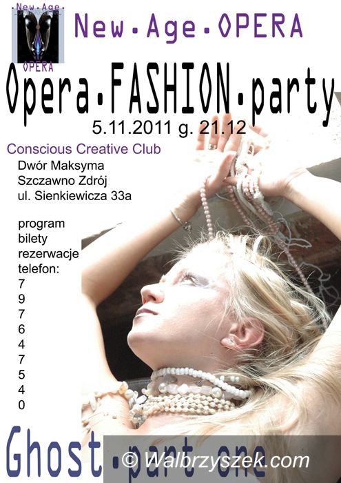 REGION, Szczawno-Zdrój: Opera Fashion Party, czyli nowy projekt godny obejrzenia