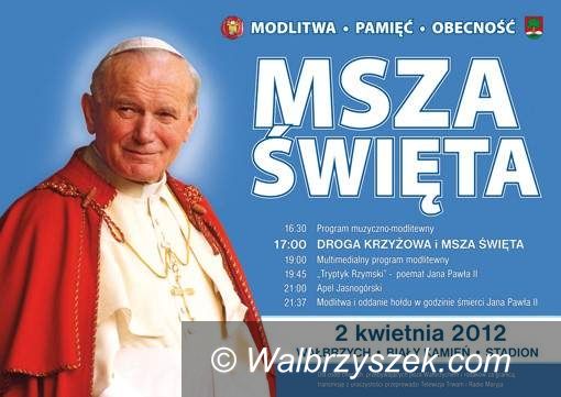 Wałbrzych: Już dziś Msza Papieska