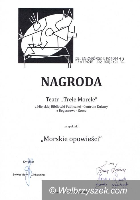 REGION, Boguszów-Gorce: Jeleniogórska nagroda dla teatrzyku Trele Morele