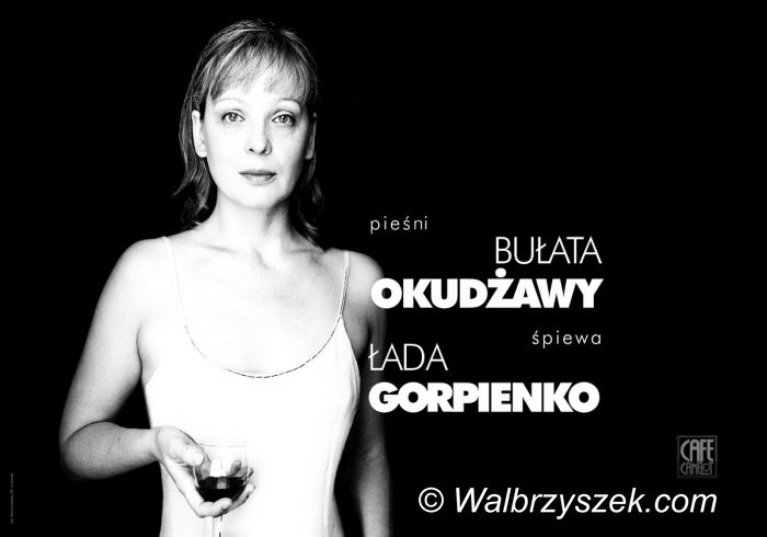 Szczawno Zdrój: Koncert  Łady Gorpienko „Pieśni Bułata Okudżawy”