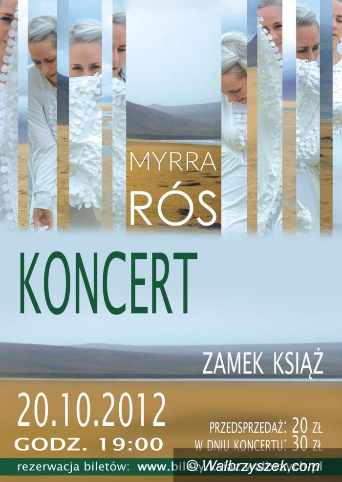 Wałbrzych: Koncert Myrry Rós w Zamku Książ