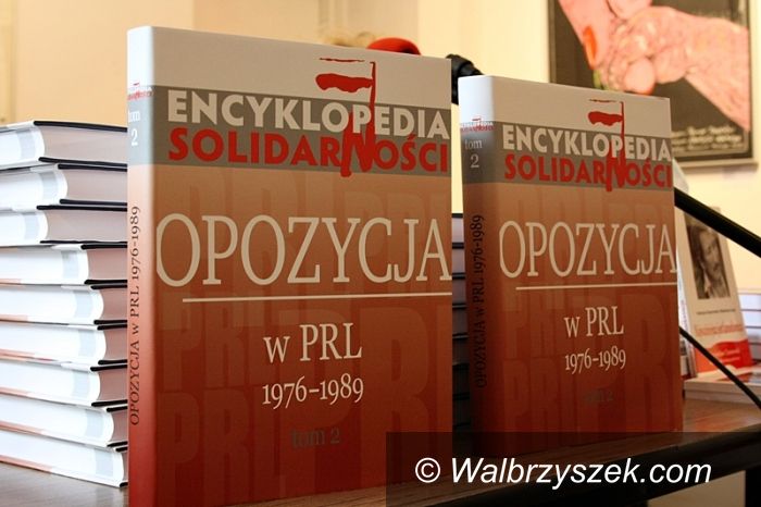 Wałbrzych: „Encyklopedia Solidarności. Opozycja w PRL 1976–1989”