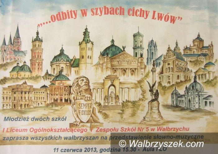 Wałbrzych: O Lwowie w Liceum