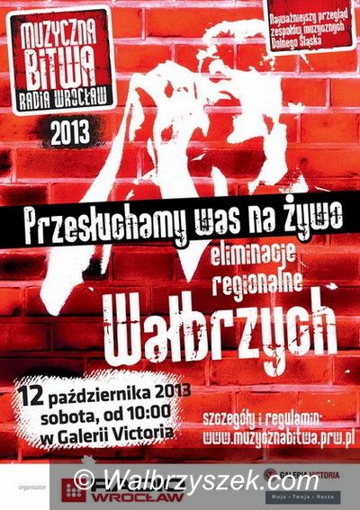 Wałbrzych: Muzyczna Bitwa Radia Wrocław  w Galerii Victoria – Czas na Wałbrzych