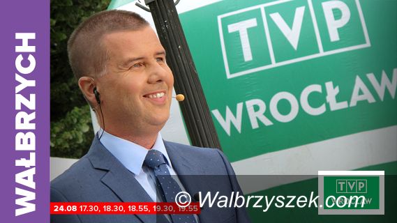 Wałbrzych: Fakty TVP Wrocław w Wałbrzychu