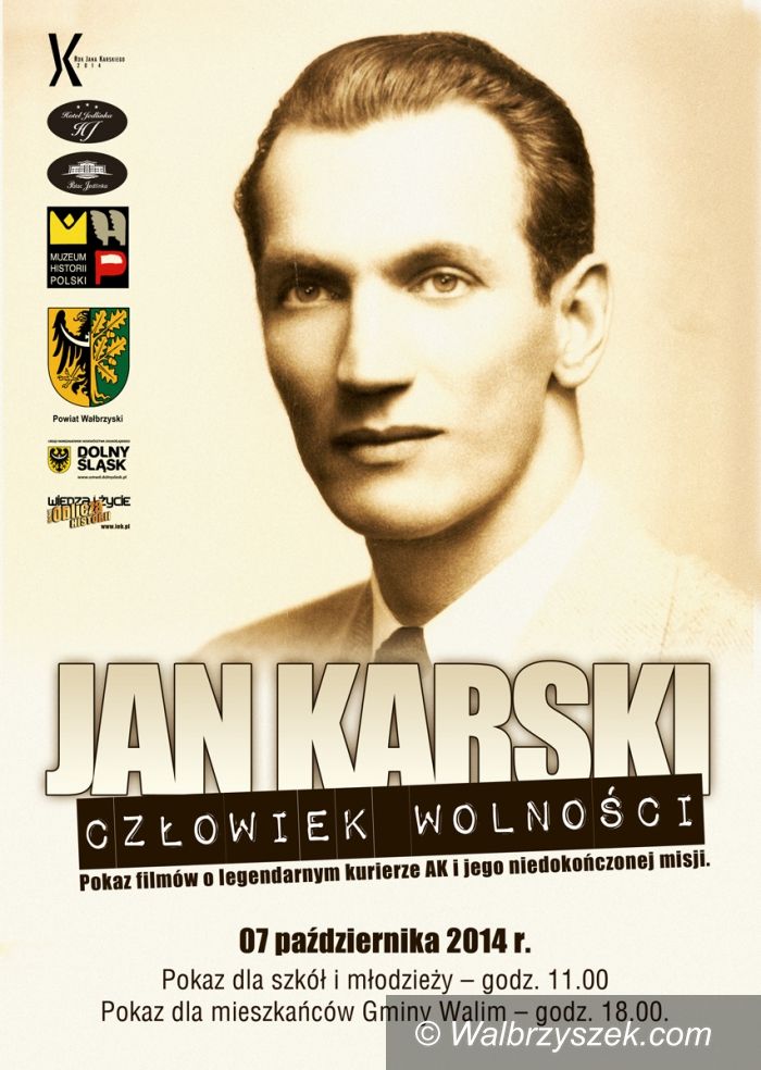 Walim: Jan Karski – człowiek wolności