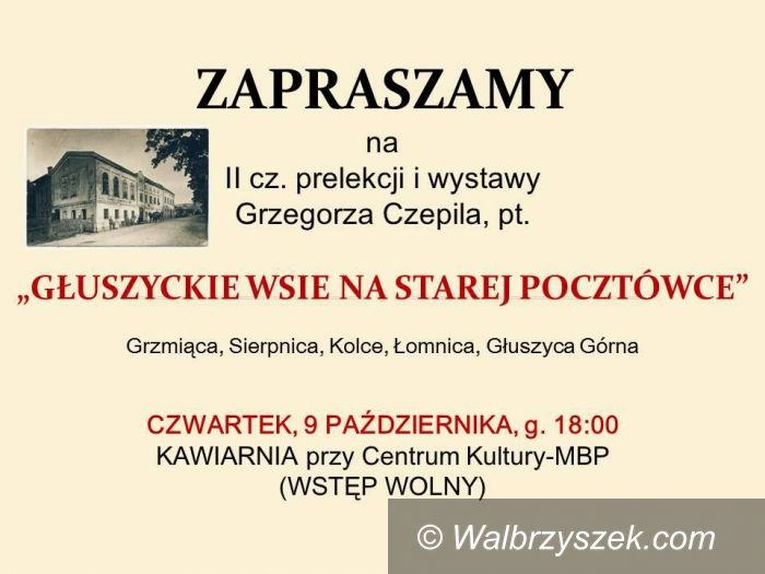 REGION, Głuszyca: Głuszyckie wsie na starej pocztówce