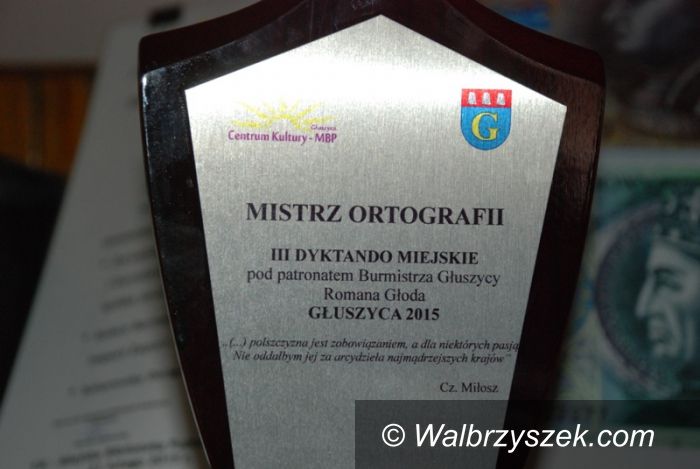 Region: Głuszyca: III Dyktando Miejskie o tytuł „Mistrza Ortografii 2015″