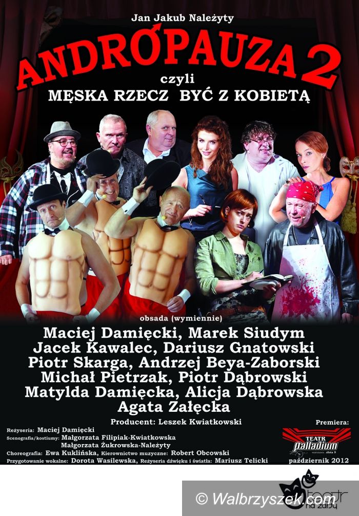 Wałbrzych: „Andropauza II” w Teatrze Lalki i Aktora w Wałbrzychu