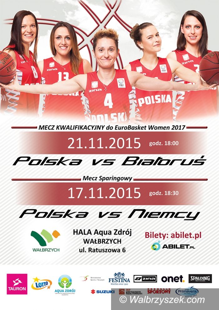 Wałbrzych: Mecze Reprezentacji Polski w Koszykówce Kobiet w Hali AQUA ZDRÓJ