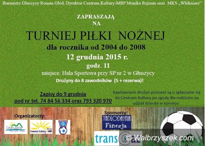 Głuszyca: Turniej halowej piłki nożnej odbędzie się w Głuszycy