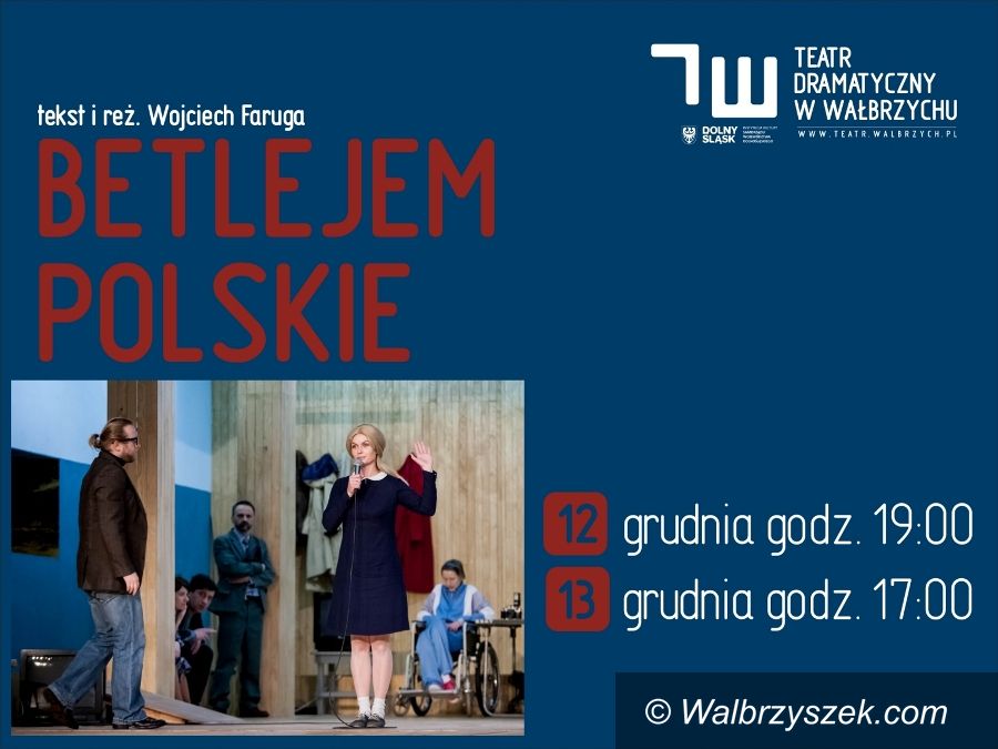 Wałbrzych: Teatr Dramatyczny zaprasza