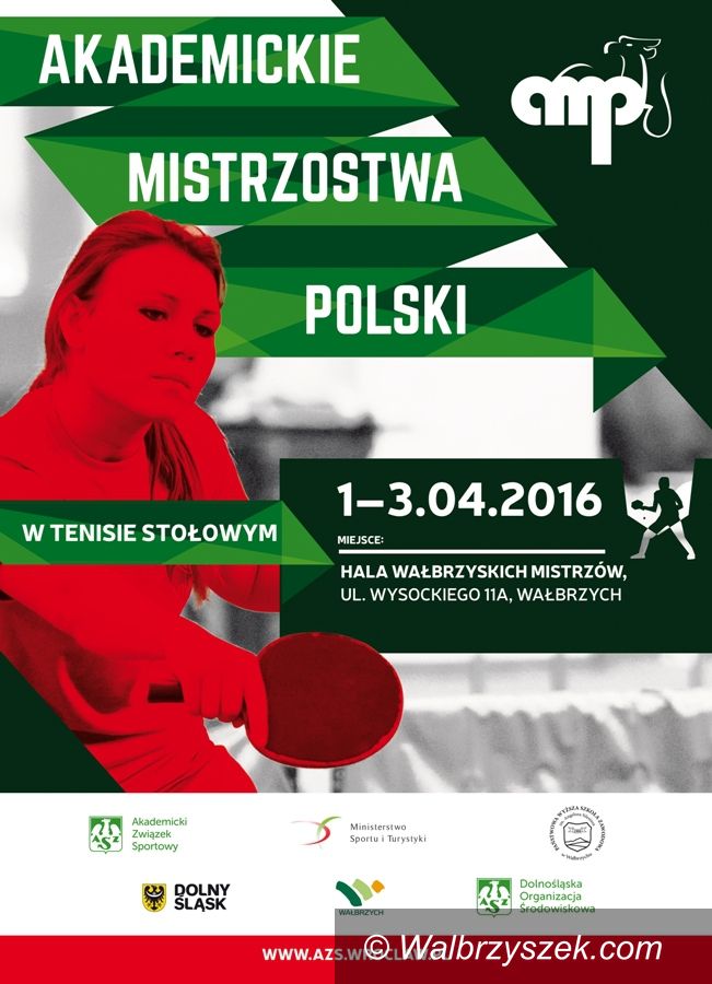 Wałbrzych: Akademickie Mistrzostwa Polski w tenisie stołowym