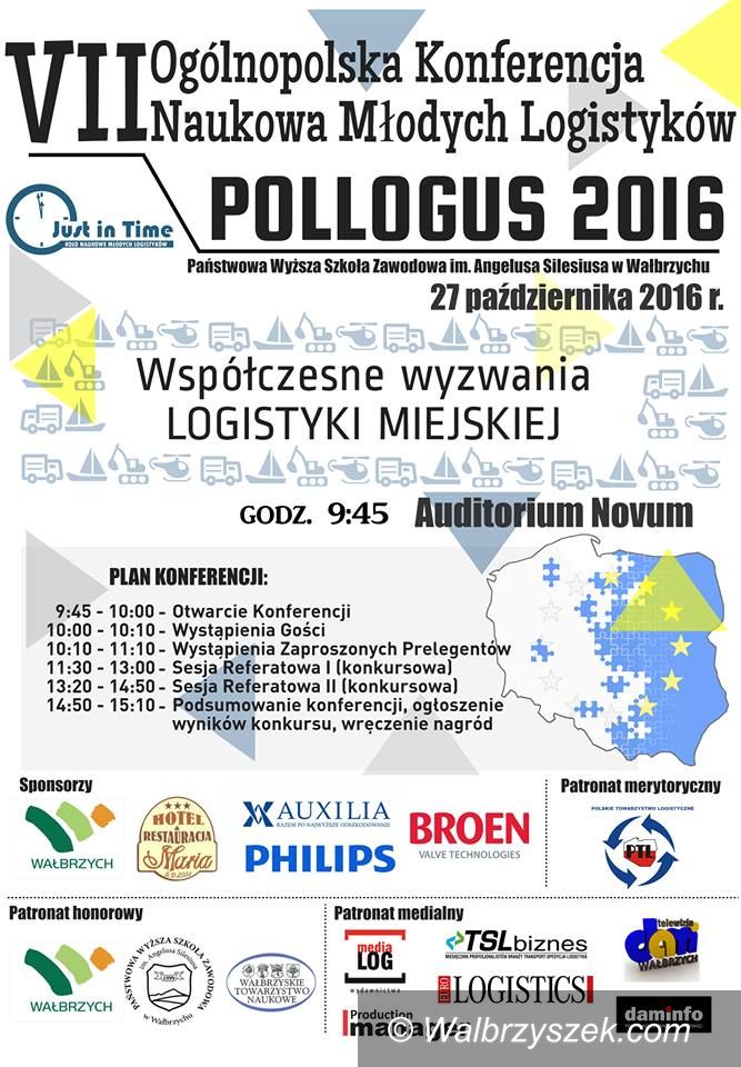 Wałbrzych: Przed nami VII Ogólnopolska Konferencja Naukowa Młodych Logistyków „POLLOGUS 2016”