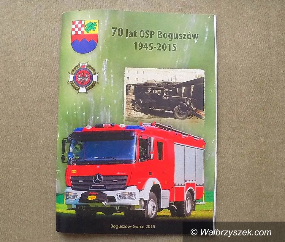 REGION, Boguszów-Gorce: Książka o historii boguszowskich strażaków
