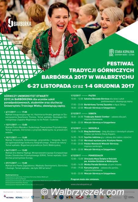 Wałbrzych: Znamy szczegółowy harmonogram Festiwalu Tradycji Górniczych Barbórka 2017