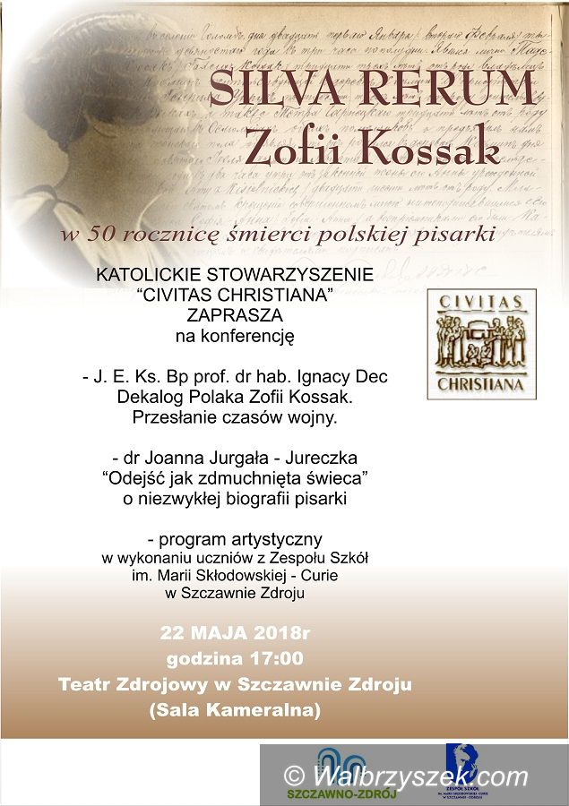 REGION, Szczawno-Zdrój: Konferencja „SILVA RERUM Zofii Kossak” już jutro