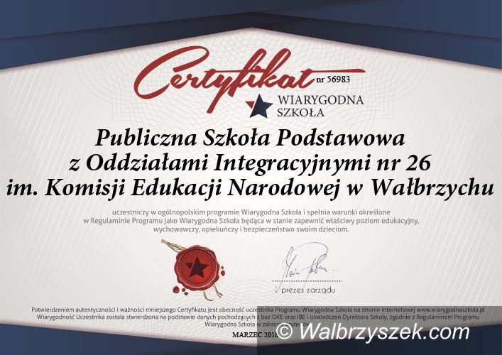 Wałbrzych: Publiczna Szkoła Podstawowa z Oddziałami Integracyjnymi nr 26 to "Wiarygodna Szkoła"