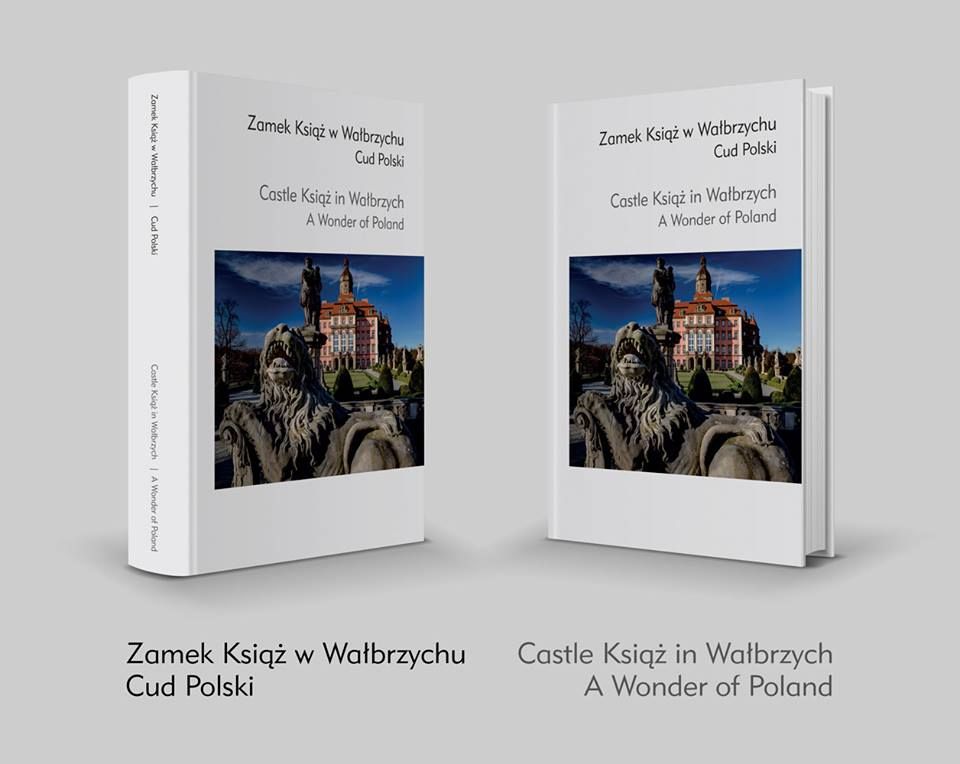 Wałbrzych: Album fotograficzny „Zamek Książ w Wałbrzychu Cud Polski” już w sprzedaży