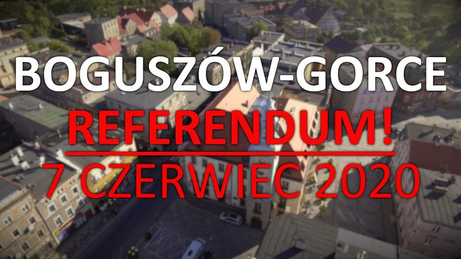 REGION, Boguszów-Gorce: Referendum już 7 czerwca