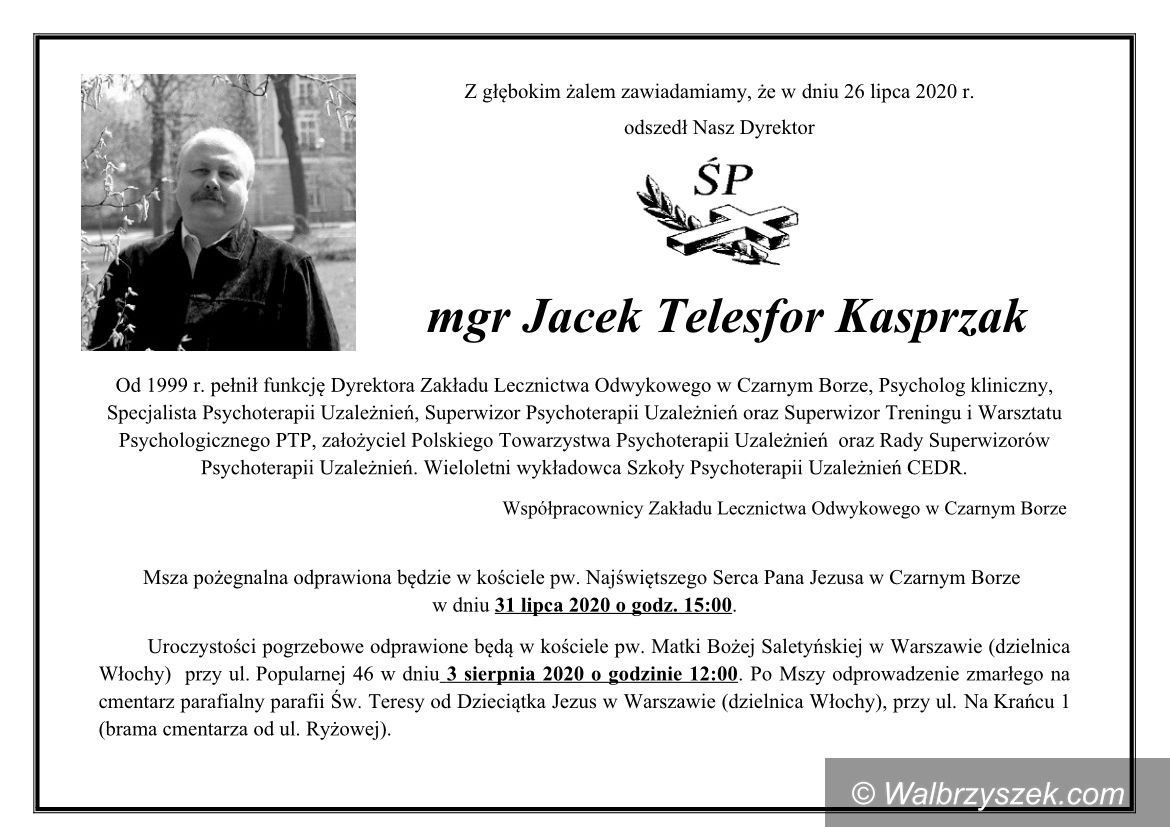 REGION, Czarny Bór: Zmarł Jacek Kasprzak
