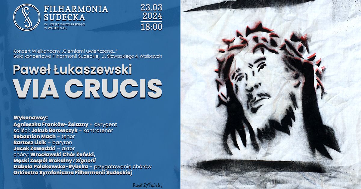 Wałbrzych: „Via crucis" – Koncert Wielkopostny
