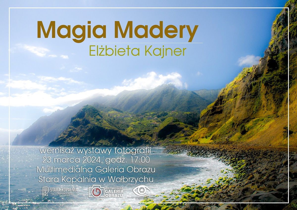 Wałbrzych: Zobacz „Magię Madery”