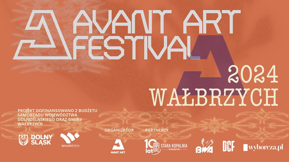 Wałbrzych: Avant Art Festival