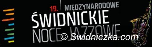 Świdnica: Program Międzynarodowych Świdnickich Nocy Jazzowych