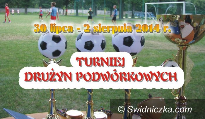 Świdnica: Zbliża się piłkarski turniej drużyn podwórkowych