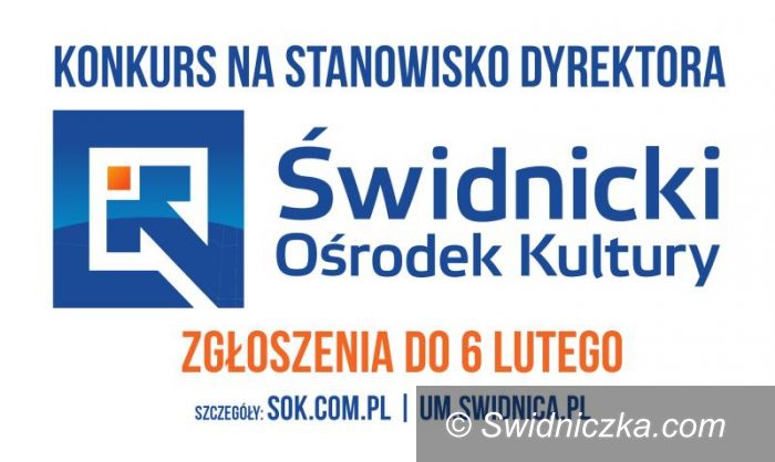 Świdnica: Konkurs na stanowisko dyrektora Świdnickiego Ośrodka Kultury