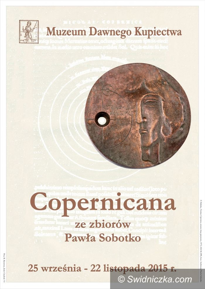 Świdnica: Nowa wystawa czasowa "Copernicana" w Muzeum Dawnego Kupiectwa