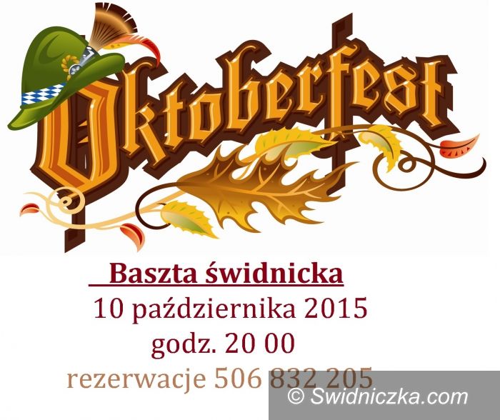 Świdnica: Oktoberfest w Baszcie świdnickiej